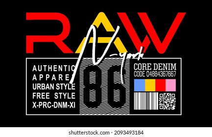 This vector image contains the words "RAW N-YORK".  This image can be used for t-shirts or other graphic purposes.