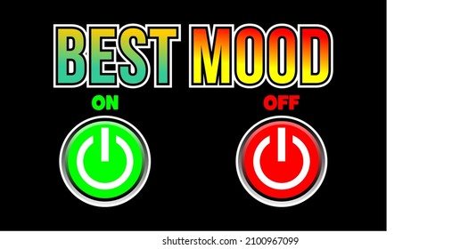 This vector image contains the words "BEST MOOD" .  This image can be used for t-shirts or other graphic purposes. 
