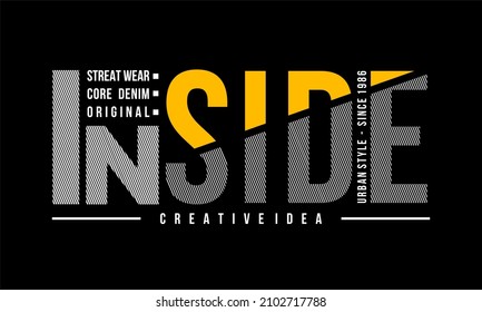 This vector image contains the words "INSIDE" and several supporting syllables.  This image can be used for t-shirts or other graphic purposes.