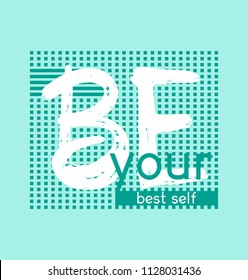 This vector print is for t-shirt. Graphic design  for screen-printing press in typography. There is a stylized word and slogan. Can be used for denim and knitwear clothes in fashion. 