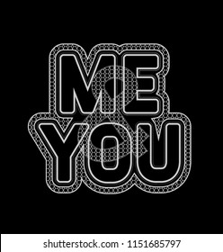 This vector print is for t-shirt. Graphic design  for screen-printing press in typography. There is a stylized word and slogan. Can be used for denim and knitwear clothes in fashion.