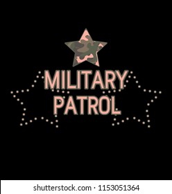 This vector print is for t-shirt. Graphic design  for screen-printing press in typography. There is a stylized word and slogan about military. Can be used for denim and knitwear clothes in fashion.