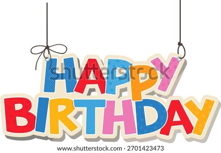 This vector shows colorful letters spelling “Happy Birthday” hanging from strings, creating a cheerful and festive decoration.