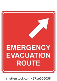 Este Vector muestra una señal de seguridad roja con las palabras "Ruta de evacuación de emergencia" y una flecha blanca que apunta hacia la parte superior derecha. El diseño es rectangular con esquinas redondeadas, utilizando colores de alto contraste para una fácil visibilidad. Este letrero se utiliza para indicar la dirección de las rutas de evacuación de emergencia en caso de una situación peligrosa, como un incendio, terremoto u otra emergencia, ayudando a las personas a encontrar su salida de forma rápida y segura. Imprimible para una etiqueta engomada o tablero de acrílico de la muestra.