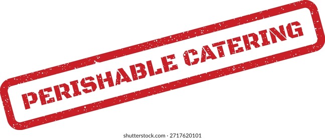 Este sello de Vector presenta una textura grunge y advierte sobre el catering perecedero. Ideal para embalajes de alimentos, servicios de entrega o materiales de planificación de eventos.