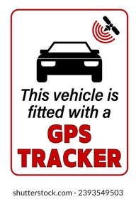 This vehicle is fitted with GPS tracking. Information label anti thieves for car security with slhouette of satellite and car and text. Sticker.