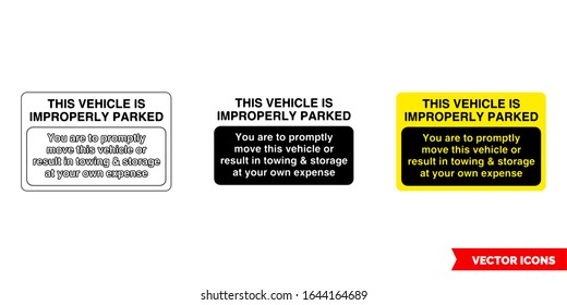 Dieses Fahrzeug ist unsachgemäß geparkt Parkverletzer Klebstoffe Zeichen Symbol von 3 Typen: Farbe, schwarz-weiß, Umriss. Symbol der Vektorillustration einzeln.