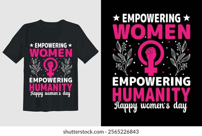 This vibrant design celebrates International Women’s Day with a powerful message: "Empowering Women, Empowering Humanity." The artwork features bold pink and white typography.