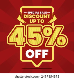 This vibrant and eye-catching banner design features a bold red background with striking yellow and white text, announcing a special sale with a discount of up to 45% off. Perfect for promoting limite