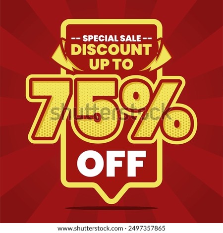 This vibrant and eye-catching banner design features a bold red background with striking yellow and white text, announcing a special sale with a discount of up to 75% off. Perfect for promoting limite