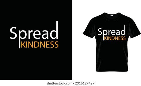 This vibrant and heartwarming shirt is a visual reminder to be kind to one another every day. Featuring a beautiful typography design with the words "Spread Kindness" in bold, cheerful colors,