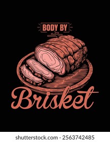 This vintage-style illustration showcases a succulent sliced brisket on a wooden platter. Perfect Outfit for BBQ Lovers.