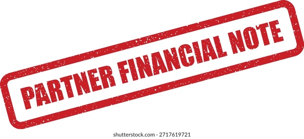 Esta ilustración de sello de estilo vintage cuenta con PARTNER FINANCIAL NOTE dentro de un borde rectangular, adecuado para registros financieros o Acuerdos.