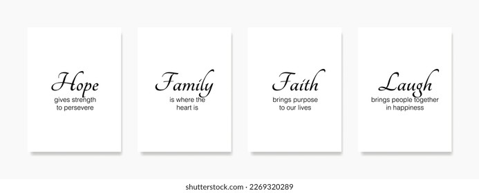 This wall art quote encourages positivity, joy, and optimism. It is a reminder to make the most of life and to cherish our family, faith, and laughter.
