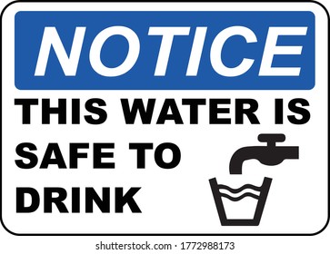 This Water Is Safe To Drink Sign