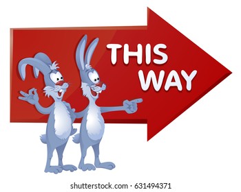 This way. Big red arrow. Rabbits show the direction. Cartoon styled vector illustration. Elements is grouped and divided into layers. No transparent objects. Isolated on white.