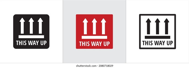 This Way Up Symbol Icon Set. This Way Up Sign For Sticker And Cardboard Box Packaging Label. Up Side Stacking Order Sign.