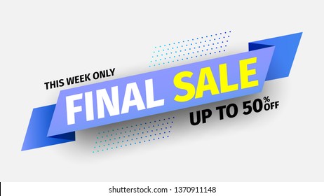 This week only final sale banner. Blue ribbon. Vector illustration.