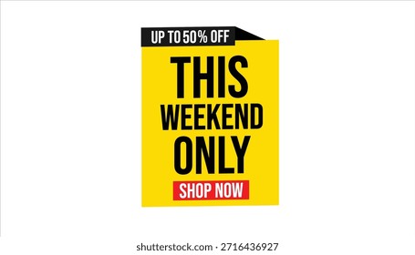 this weekend only up to 50% off shop now