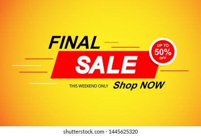 This weekend only final sale banner, up to 50 % off shop now vector illustration with yellow orange background 