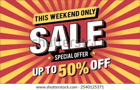 This Weekend Only - Special Offer! Up to 50% Off Sale.