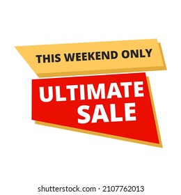 this weekend only ultimate sale red yellow label