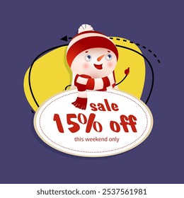 This weekend sale poster design with funny snowman. Inscription in round white frame and winking snowman on abstract background. Can be used for sales, shops, discounts