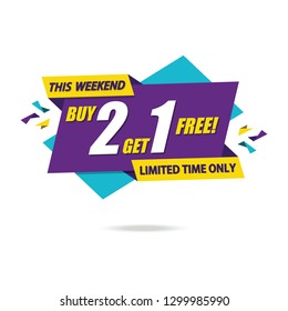 This Weekend Special Offer Buy 2 Get 1 Free Vector illustration - Vector