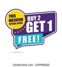 This Weekend Special Offer Buy 2 Get 1 Free Vector Illustration - Vector