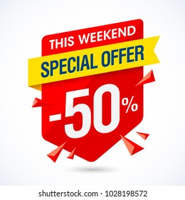 This Weekend Special Offer Sale Banner, Half Price Discount, 50% Off, Vector Illustration