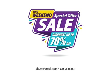 This Weekend Special Offer Sale banner. Big Sale discount up to 70% off. Vector illustration. - Vector