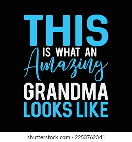 This is what an amazing Grandma looks like Grandparents