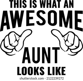 This Is What An Awesome Aunt Looks Like 