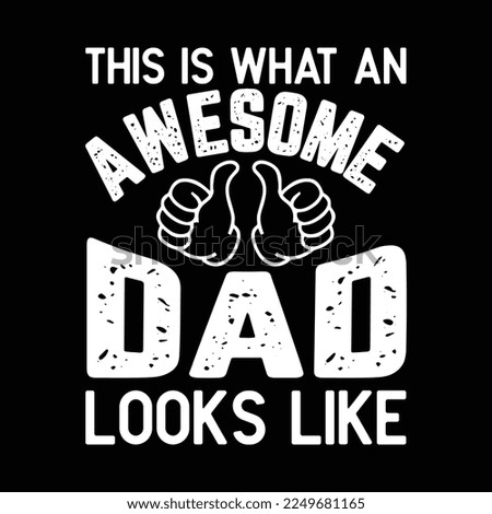 this is what an awesome dad looks like