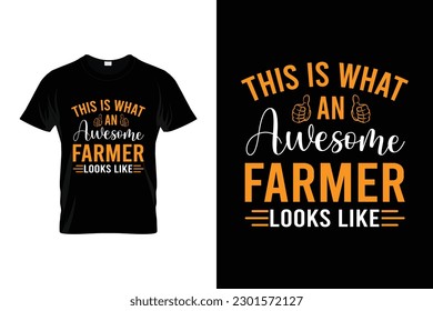 This is what an awesome farmer looks like Funny Farming saying | Farmer Humor
