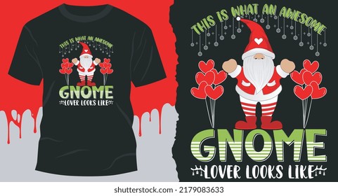 This Is What An Awesome Gnome Lover Looks Like T-Shier Design, Christmas Sweater, Christmas Matching Family svg