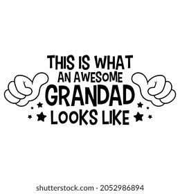 This is What an Awesome Grandad Looks Like