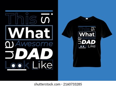 This is What a Super Dad Looks Like t-shirt Design 