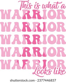 This Is What A Warrior Looks Like-Breast Cancer T-shirt Design With Vector