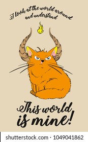 This world is mine. A cute disgruntled demonic cat, preparing a prank. Vector illustration.