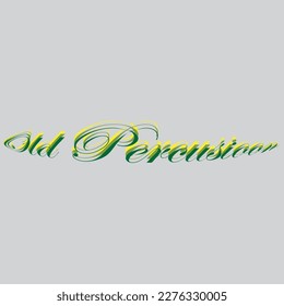 This is a writing Old Percusioon typography vector design.