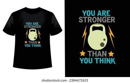 este es Usted es más fuerte de lo que piensa el diseño de camisetas