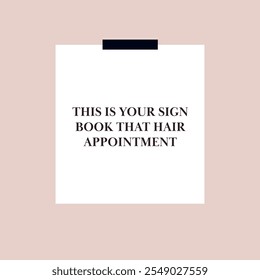 This is your sign book that hair appointment banner hairdresser