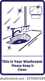 this is your washroom keep it clean