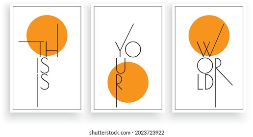 This is your world, vector. Wording design, lettering. Modern Scandinavian minimalist wall art design. Three pieces poster design. Motivational, inspirational life quotes. Home decor, art print