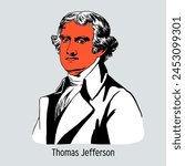 Thomas Jefferson was an American statesman, author of the Declaration of Independence, a prominent politician, diplomat and philosopher of the Enlightenment. Hand-drawn vector illustration