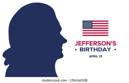 Thomas Jefferson's Birthday poster. Сelebrated on April 14. The official annual holiday in honor of the third president of the United States. Banner, greeting card and background. Vector illustration