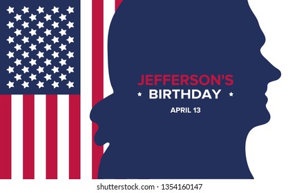 Thomas Jefferson's Birthday poster. Сelebrated on April 14. The official annual holiday in honor of the third president of the United States. Banner, greeting card and background. Vector illustration