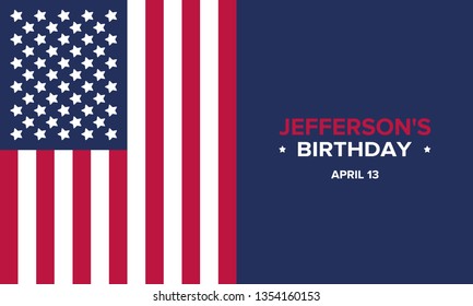 Thomas Jefferson's Birthday poster. Сelebrated on April 14. The official annual holiday in honor of the third president of the United States. Banner, greeting card and background. Vector illustration