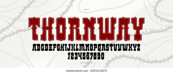 Thorn horror gothic rock display font for emblems and logos, dangerous blackthorn typeface for headlines and titles, bold serif typography alphabet letters with prickles.